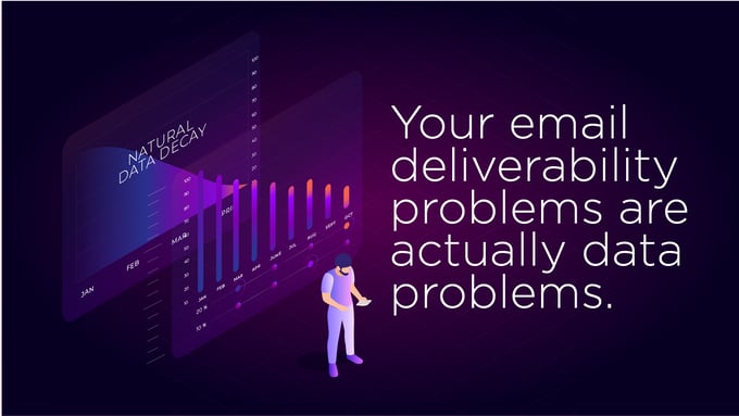 Why your email deliverability problems are actually data problems