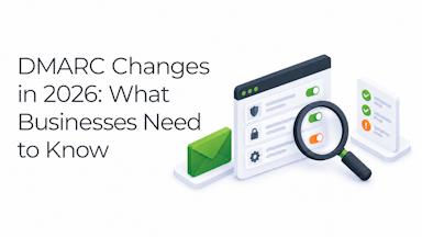 DMARC changes in 2026: what businesses need to know