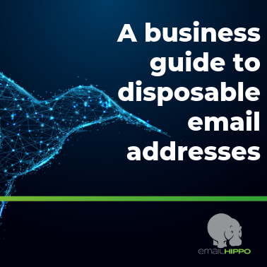 Guide to disposable email addresses August 2019