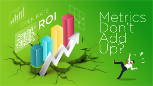 The Real Reason Your Email Marketing Metrics Don’t Add Up