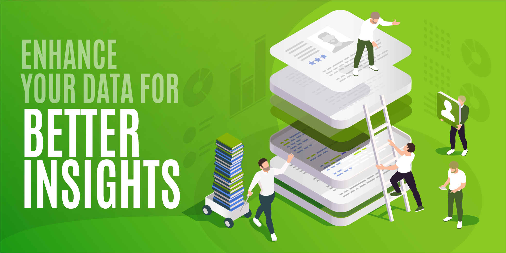 Data Enrichment: Enhancing Your Data for Better Insights